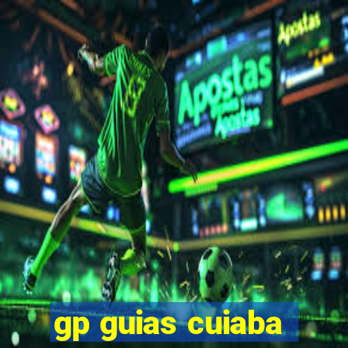 gp guias cuiaba